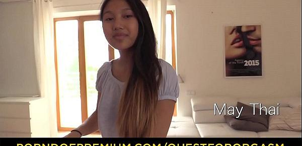  QUEST FOR ORGASM - Asian teen beauty May Thai in for erotic orgasm with vibrators